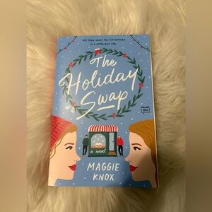 The Holiday Swap by - Maggie Knox